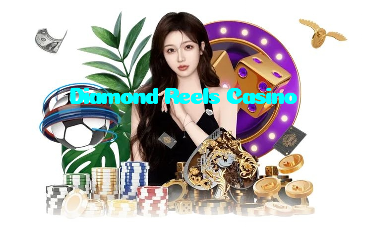 Diamond Reels Casino